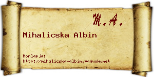 Mihalicska Albin névjegykártya